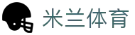 米兰电竞-精彩体育电竞赛事尽在 MILAN ESPORTS